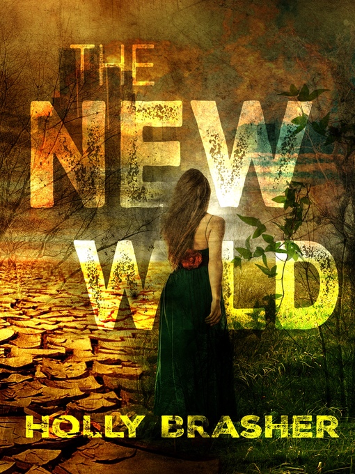 Title details for The New Wild by Holly Brasher - Available